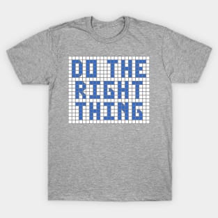 Rightness and Justice: Do the Right Thing (blue tiles) T-Shirt